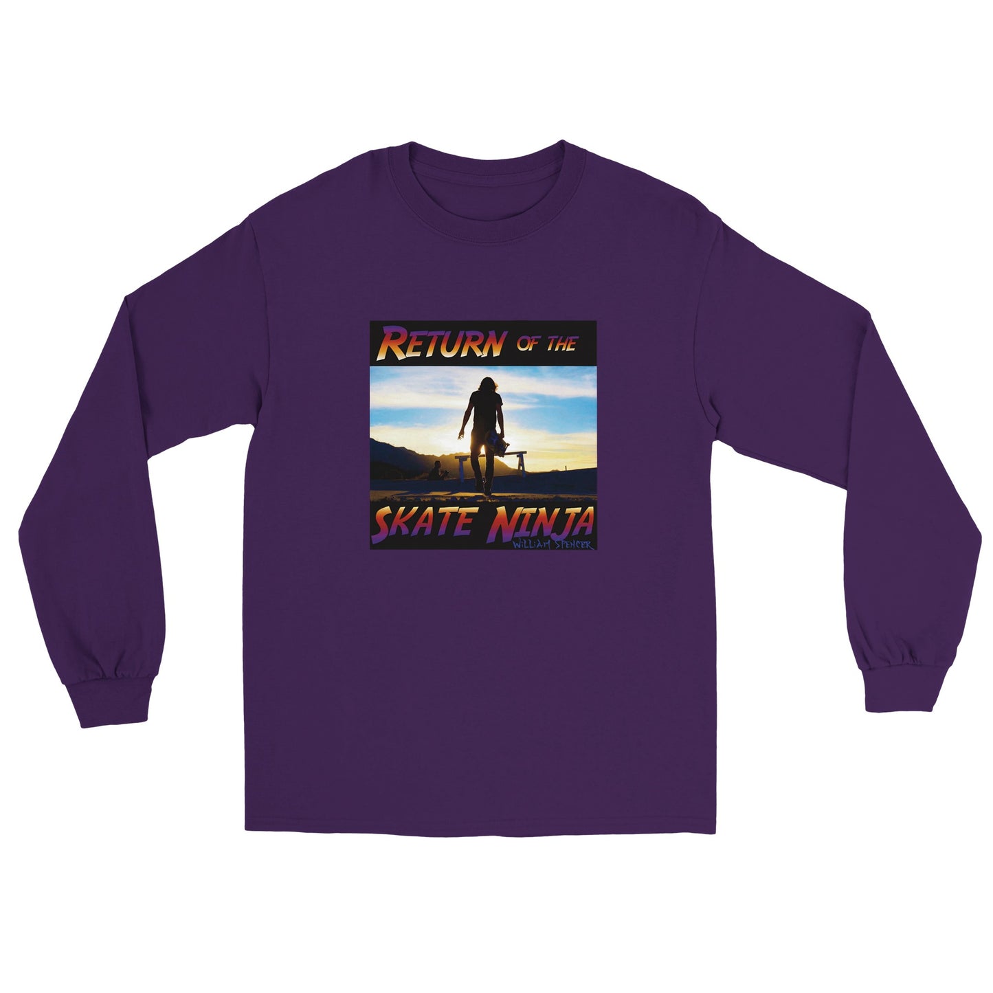 Return of the Skate Ninja - Classic Unisex Longsleeve T-shirt