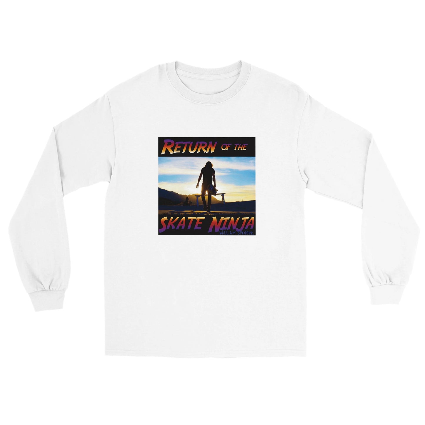 Return of the Skate Ninja - Classic Unisex Longsleeve T-shirt