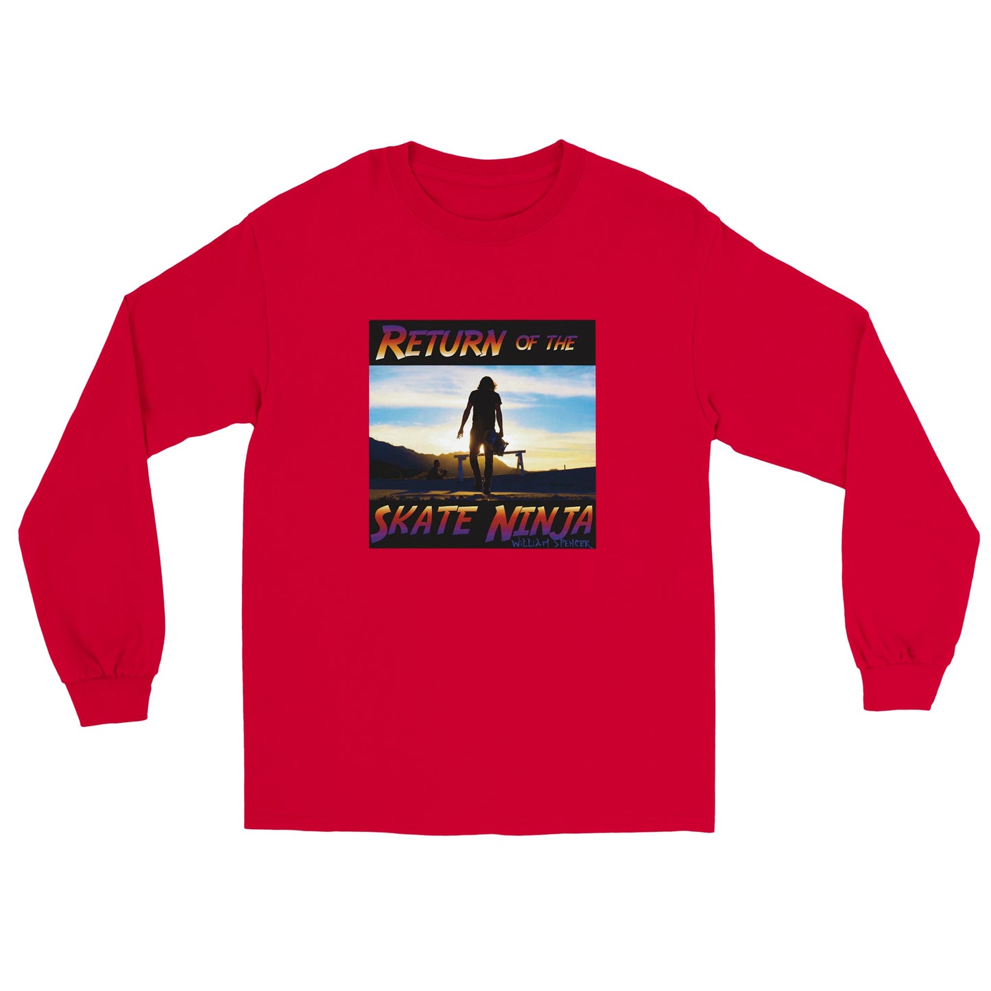 Return of the Skate Ninja - Classic Unisex Longsleeve T-shirt