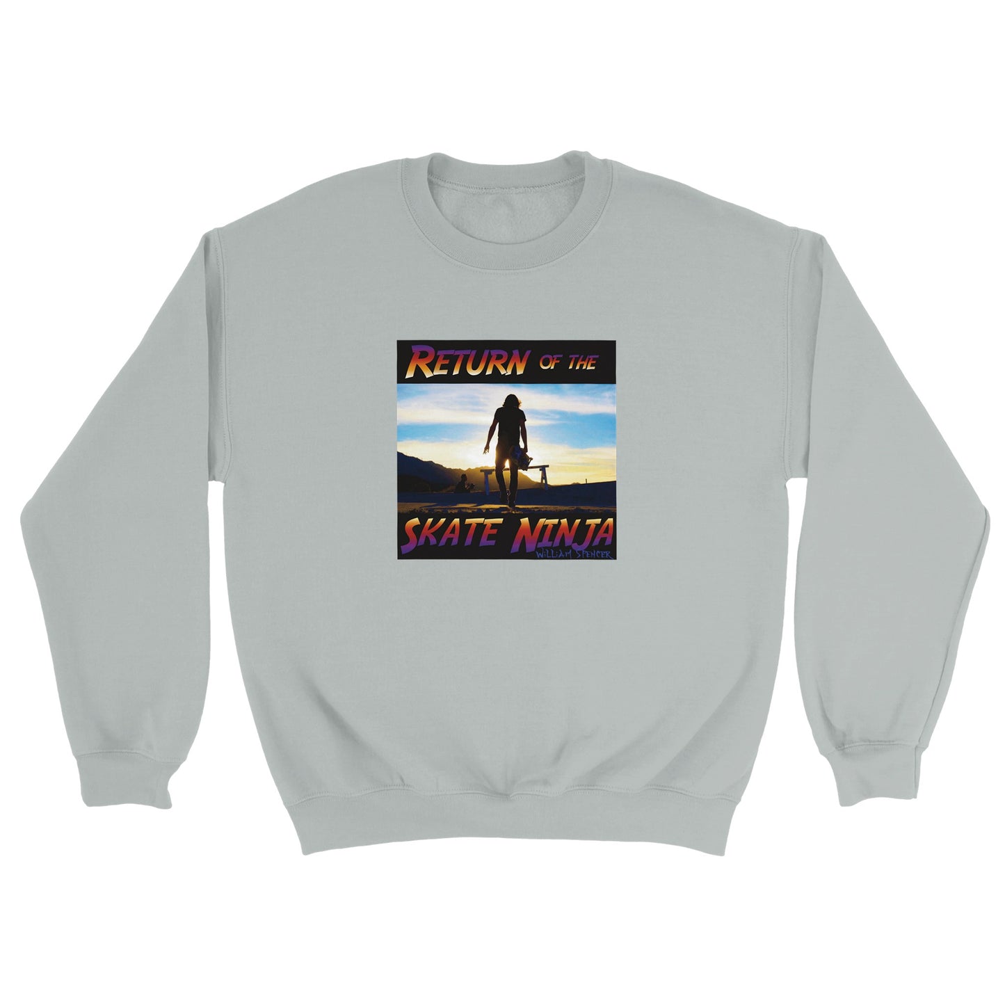 Return of the Skate Ninja - Classic Unisex Crewneck Sweatshirt