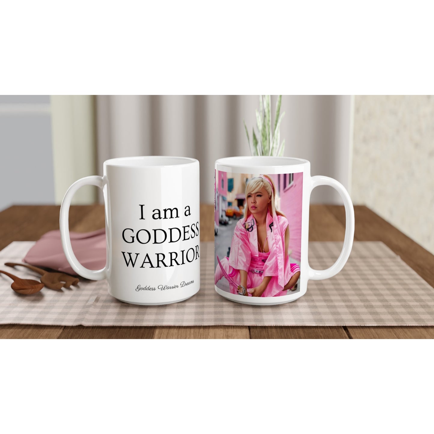 I am a GODDESS WARRIOR - PINK SAMURAI  Ceramic 15oz mug