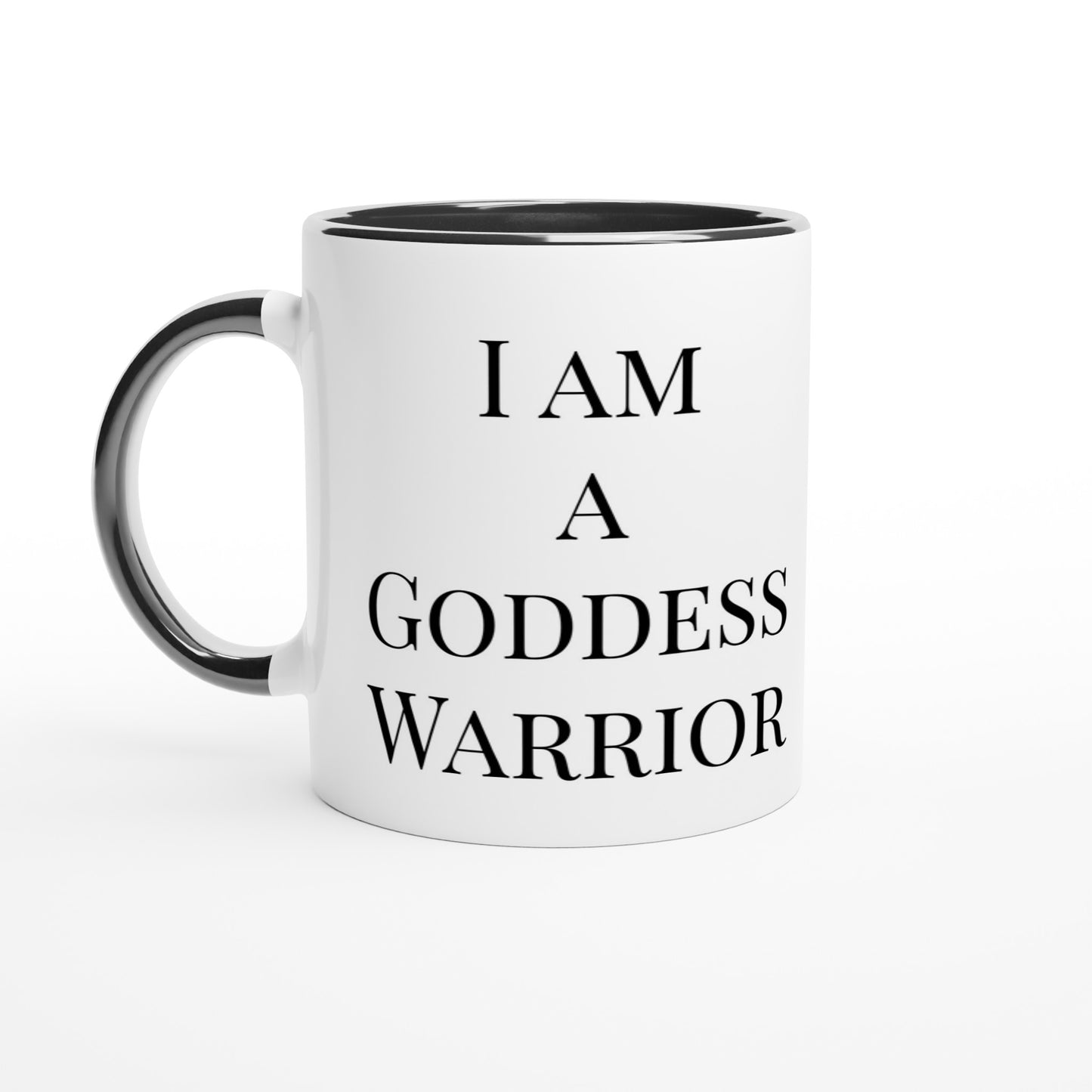 I AM A GODDESS WARRIOR  Mug - XOCHIL - Inspirational -  White 11oz Ceramic Mug with Color Inside